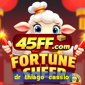 dr thiago cassio santos walmsley de lucena